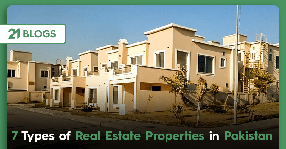 7 Types of Real Estate Properties in Pakistan