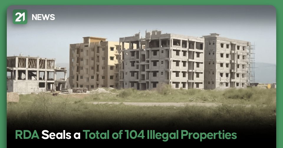 RDA Seals a Total of 104 Illegal Properties