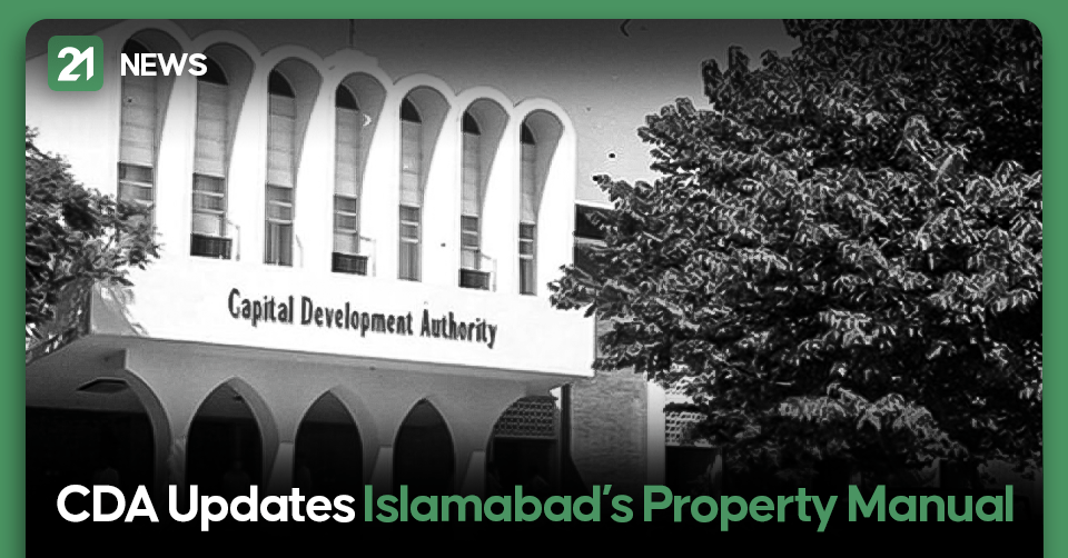 CDA Updates Islamabad’s Property Manual
