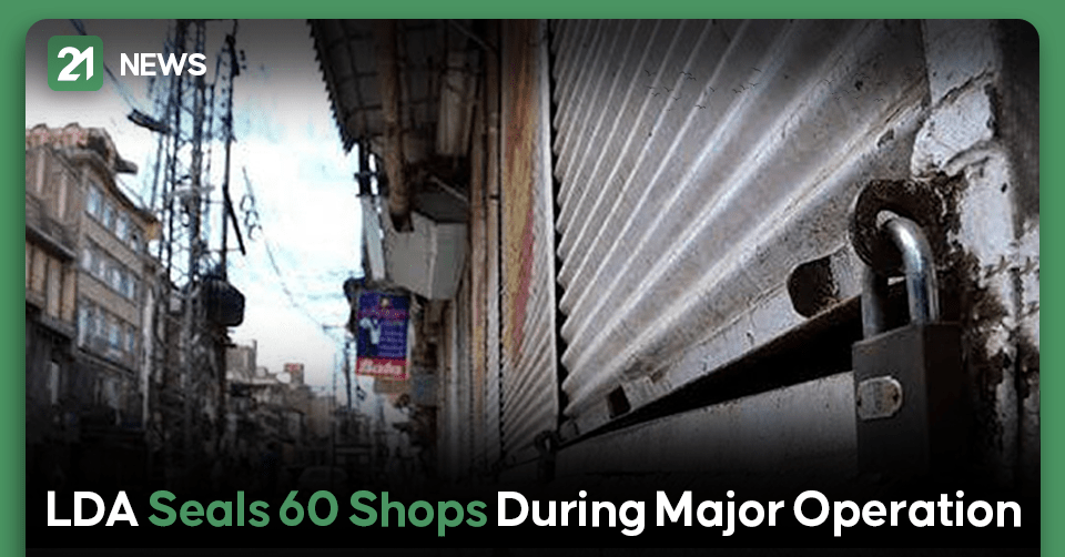 LDA Seals 60 Shops During Major Operation