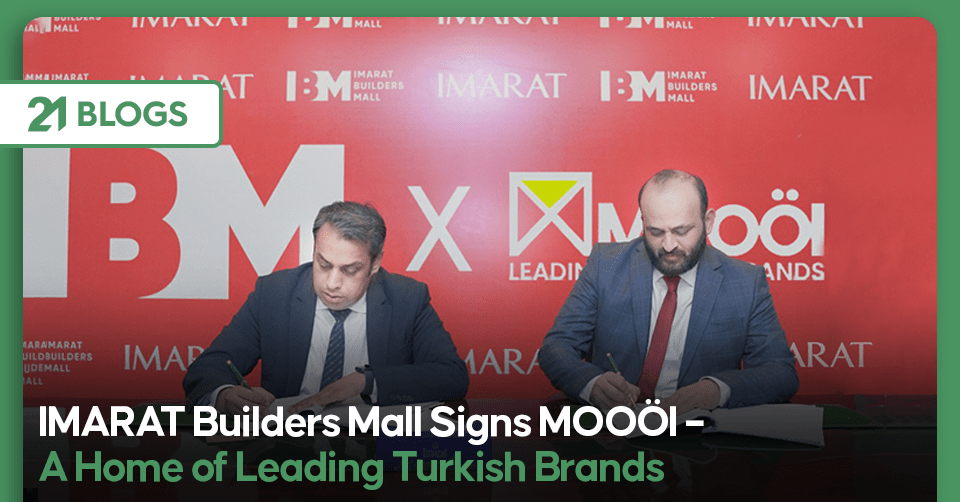 IMARAT Builders Mall Signs MOOÖI – A Home of Leading Turkish Brands