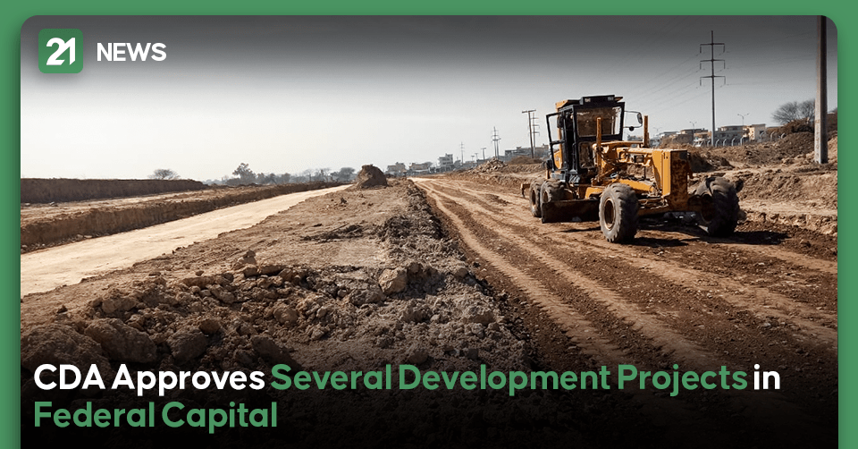 CDA Approves Several Development Projects in Federal Capital