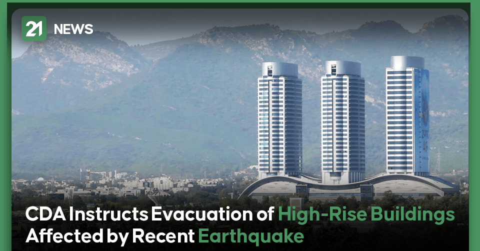 CDA Instructs Evacuation of High-Rise Buildings Affected by Recent Earthquake