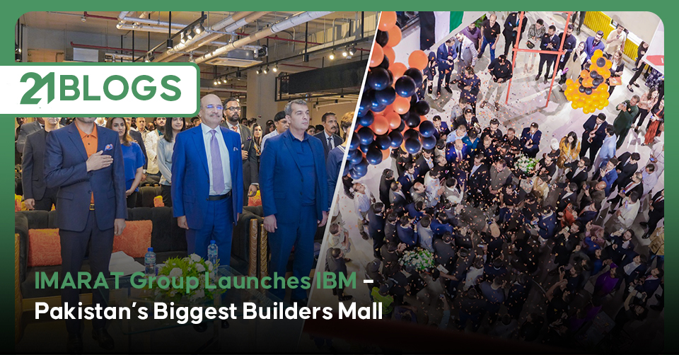 IMARAT Group Launches IBM - Pakistan’s Biggest Builders Mall