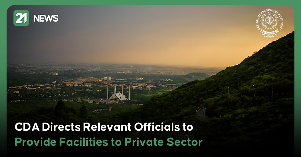 CDA Directs Relevant Officials to Provide Facilities to Private Sector